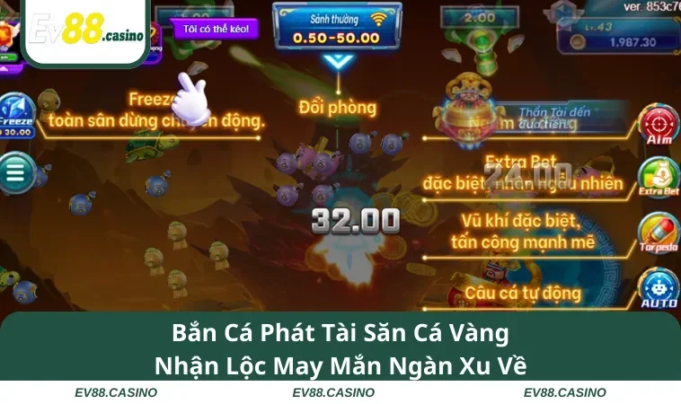 ban ca phat tai Bắn Cá Phát Tài Săn Cá Vàng Nhận Lộc May Mắn Ngàn Xu Về