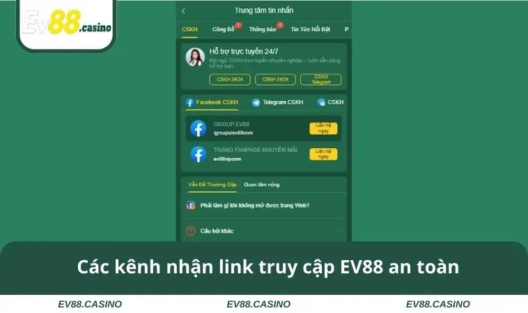 link vao ev88 khong bi chan 2 Các kênh nhận link truy cập EV88 an toàn