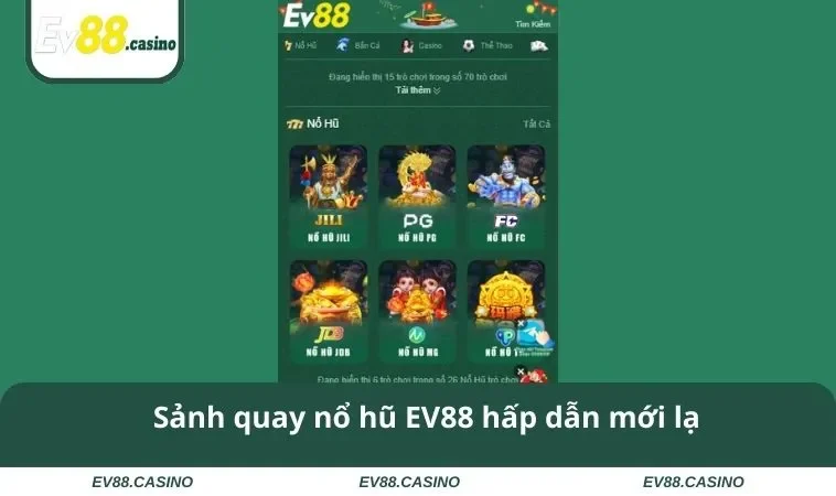 no hu ev88 1 Sảnh quay nổ hũ EV88 hấp dẫn mới lạ