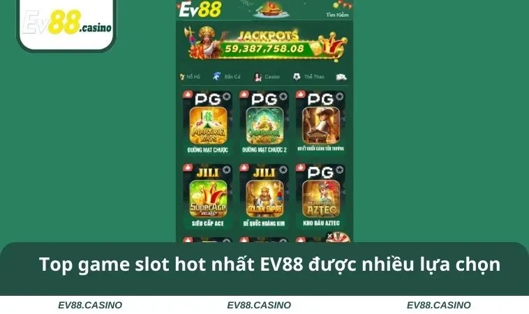 no hu ev88 2 Top game slot hot nhất EV88 được nhiều lựa chọn