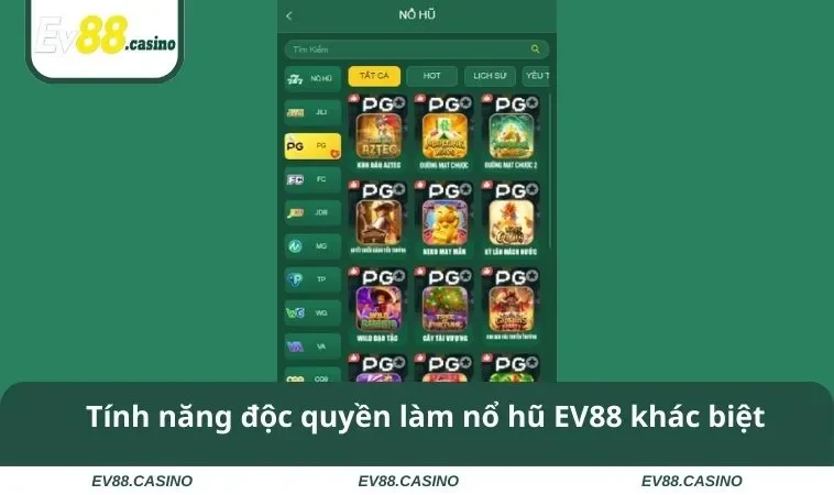 no hu ev88 3 Tính năng độc quyền làm nổ hũ EV88 khác biệt