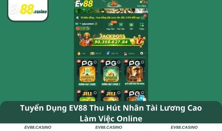 tuyen dung ev88 Tuyển Dụng EV88 Thu Hút Nhân Tài Lương Cao Làm Việc Online